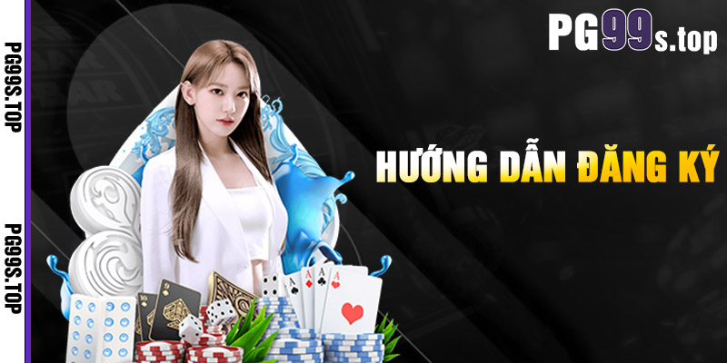 Hướng Dẫn Đăng Ký